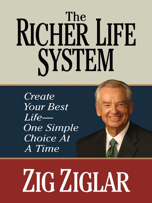 Title details for The Richer Life System by Zig Ziglar - Available